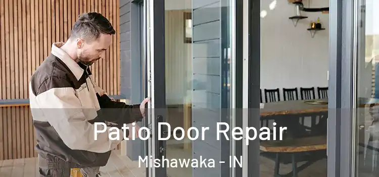 Patio Door Repair Mishawaka - IN